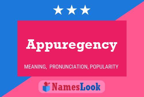 Appuregency Namensposter