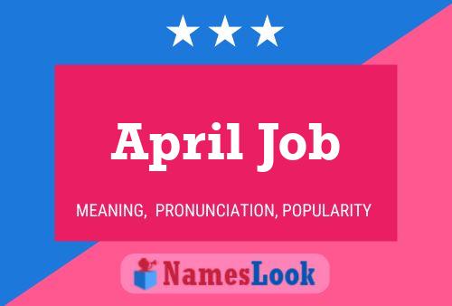 April Job Namensposter