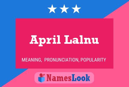 April Lalnu Namensposter