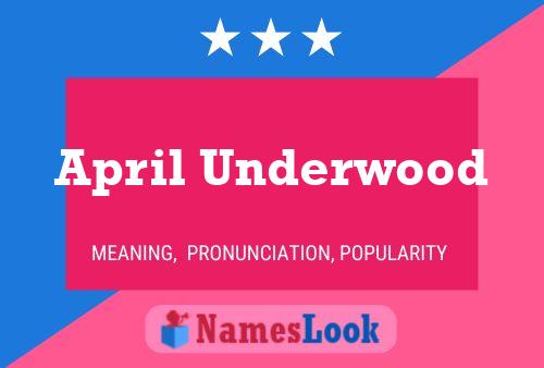 April Underwood Namensposter