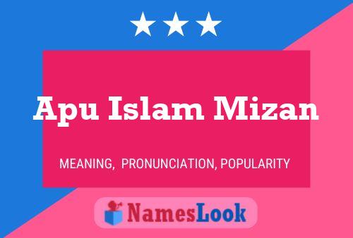 Apu Islam Mizan Namensposter