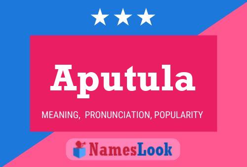 Aputula Namensposter