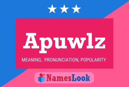 Apuwlz Namensposter