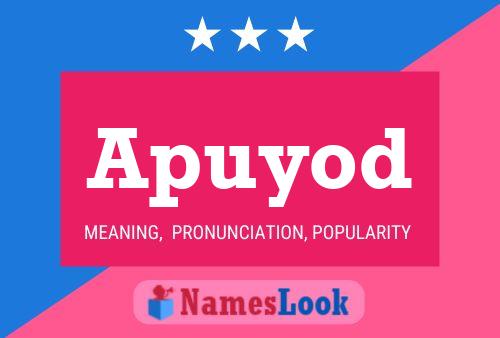 Apuyod Namensposter