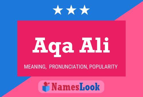 Aqa Ali Namensposter