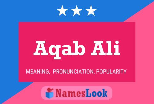 Aqab Ali Namensposter