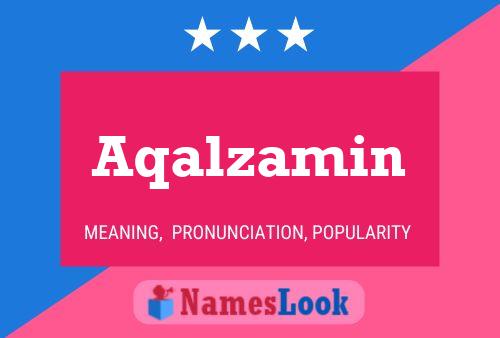 Aqalzamin Namensposter