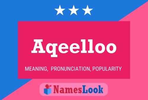 Aqeelloo Namensposter