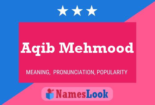 Aqib Mehmood Namensposter