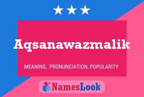 Aqsanawazmalik Namensposter