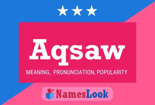 Aqsaw Namensposter