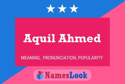 Aquil Ahmed Namensposter