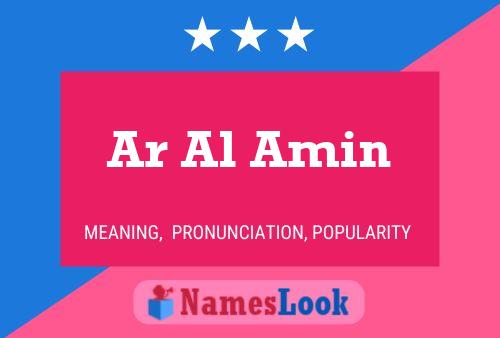 Ar Al Amin Namensposter