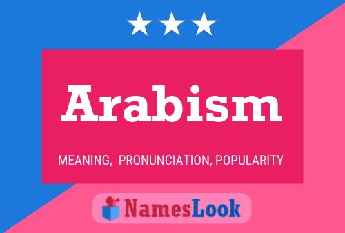 Arabism Namensposter