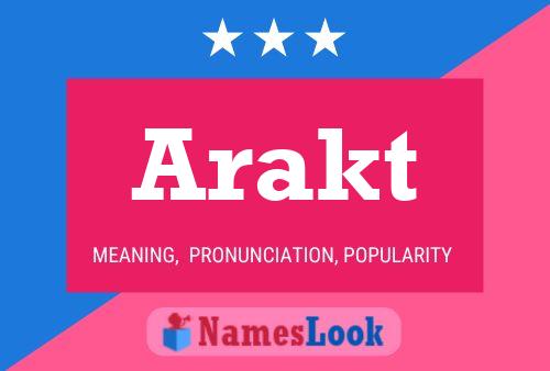 Arakt Namensposter