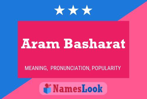 Aram Basharat Namensposter