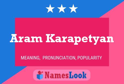 Aram Karapetyan Namensposter