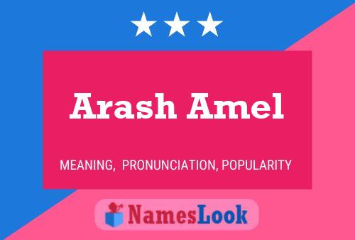 Arash Amel Namensposter