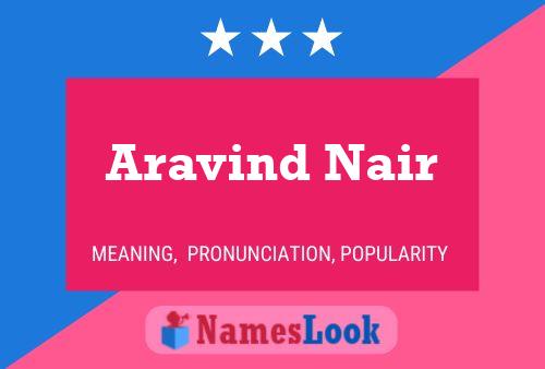 Aravind Nair Namensposter