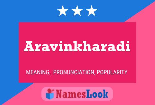 Aravinkharadi Namensposter