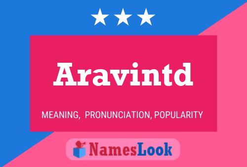 Aravintd Namensposter