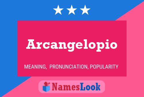 Arcangelopio Namensposter