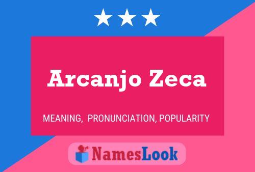 Arcanjo Zeca Namensposter