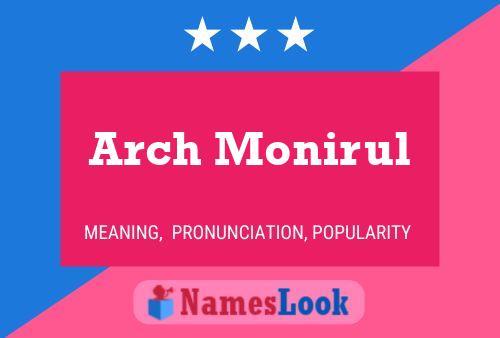 Arch Monirul Namensposter