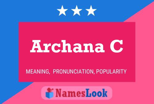 Archana C Namensposter