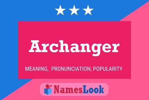 Archanger Namensposter