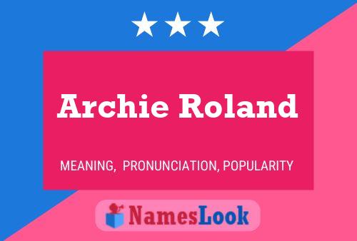 Archie Roland Namensposter