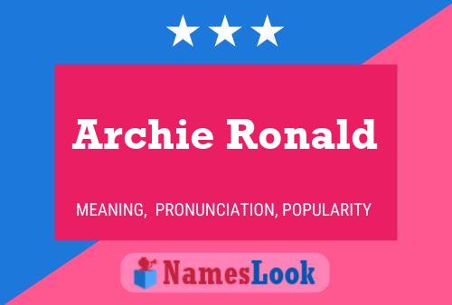 Archie Ronald Namensposter