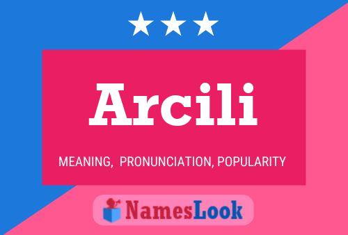 Arcili Namensposter