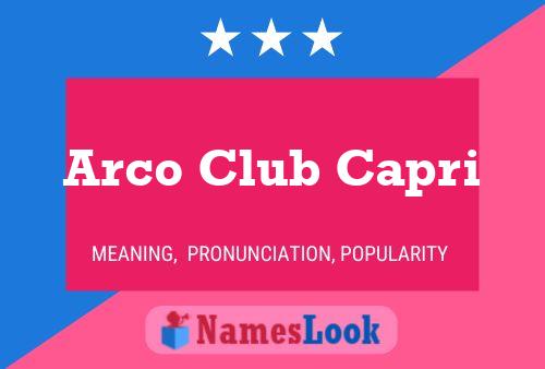 Arco Club Capri Namensposter