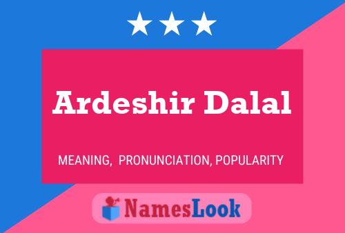 Ardeshir Dalal Namensposter