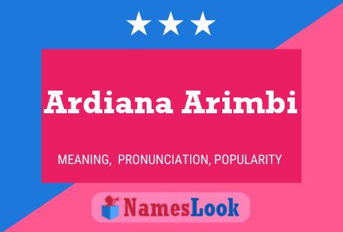 Ardiana Arimbi Namensposter