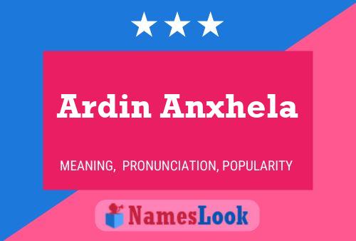 Ardin Anxhela Namensposter