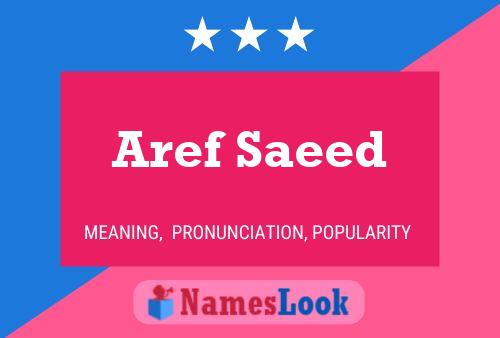 Aref Saeed Namensposter