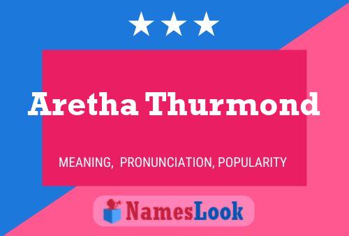 Aretha Thurmond Namensposter