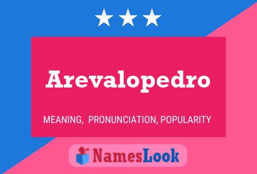 Arevalopedro Namensposter