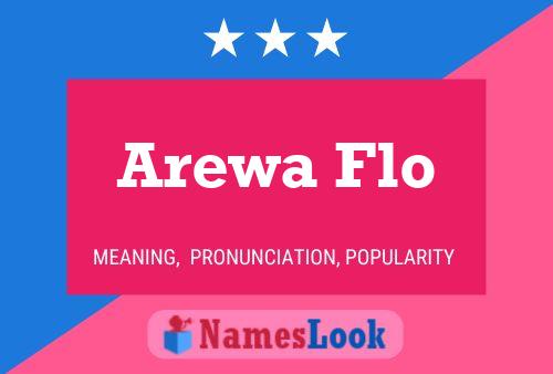 Arewa Flo Namensposter