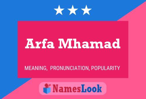 Arfa Mhamad Namensposter