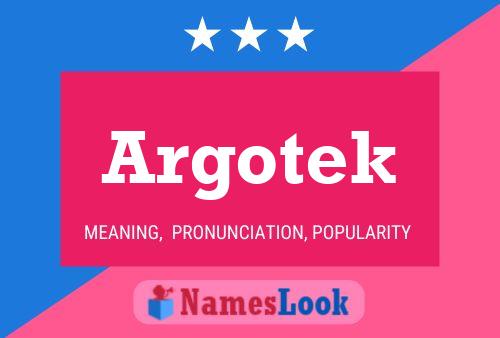 Argotek Namensposter