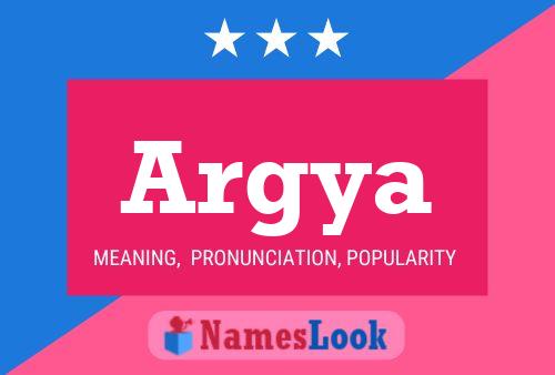 Argya Namensposter