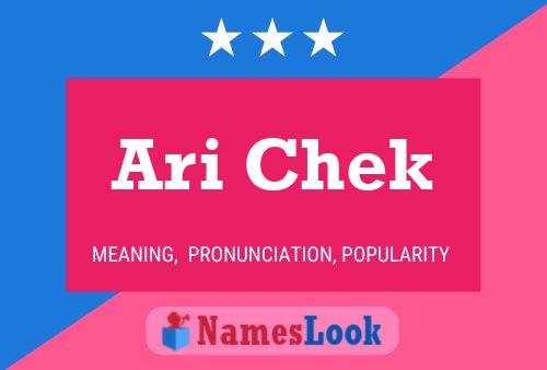 Ari Chek Namensposter