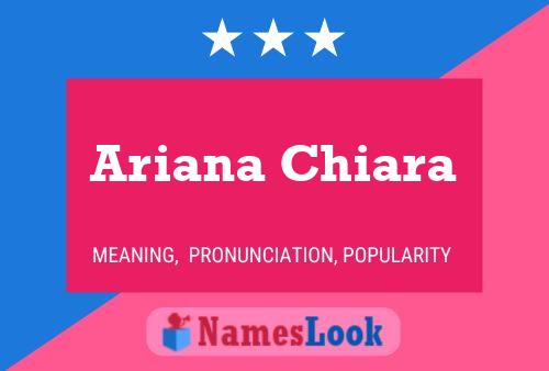 Ariana Chiara Namensposter