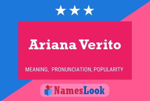 Ariana Verito Namensposter