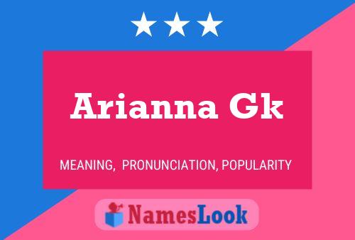 Arianna Gk Namensposter