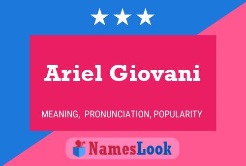 Ariel Giovani Namensposter