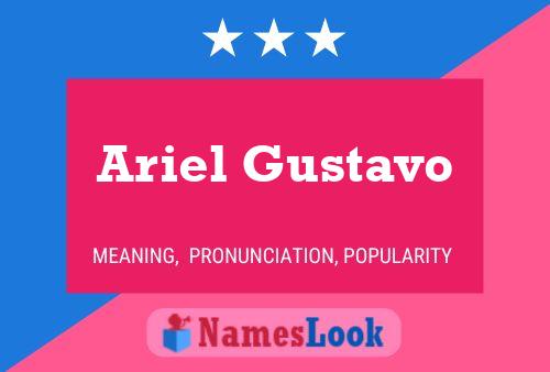 Ariel Gustavo Namensposter